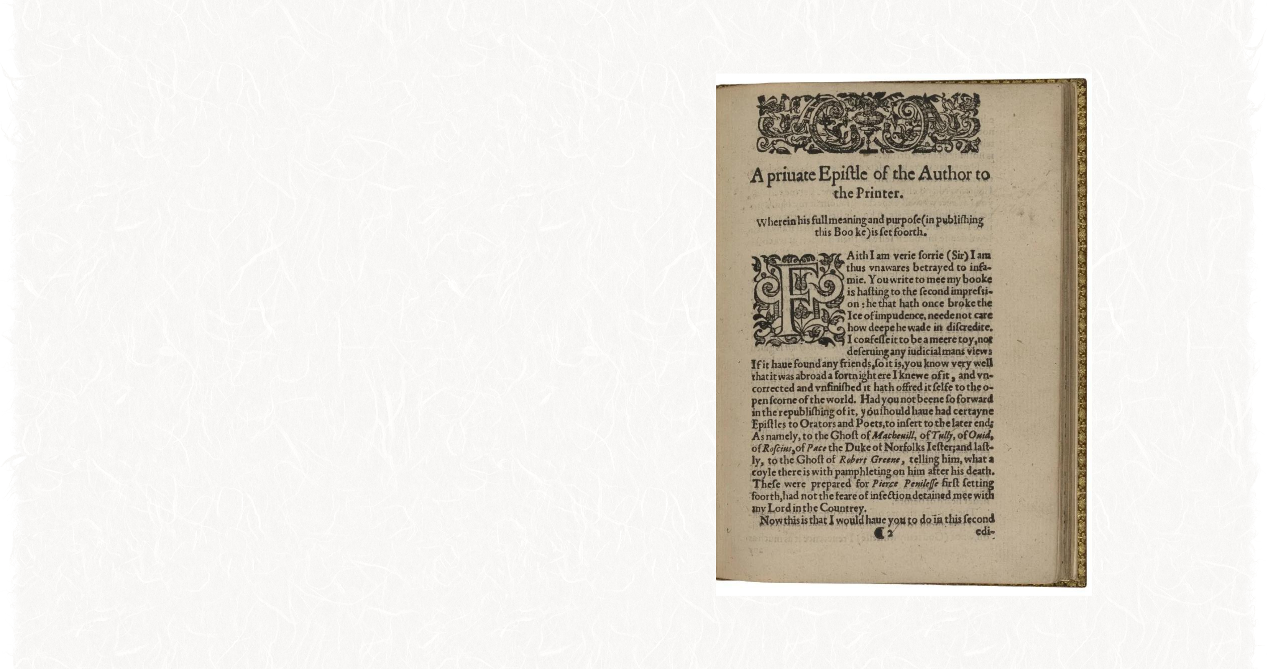 The 2nd edition of 'Pierce PenilesseA digitised scan of a letter from Nashe complaining that the publisher of the first edition rushed it into print without consulting him. 