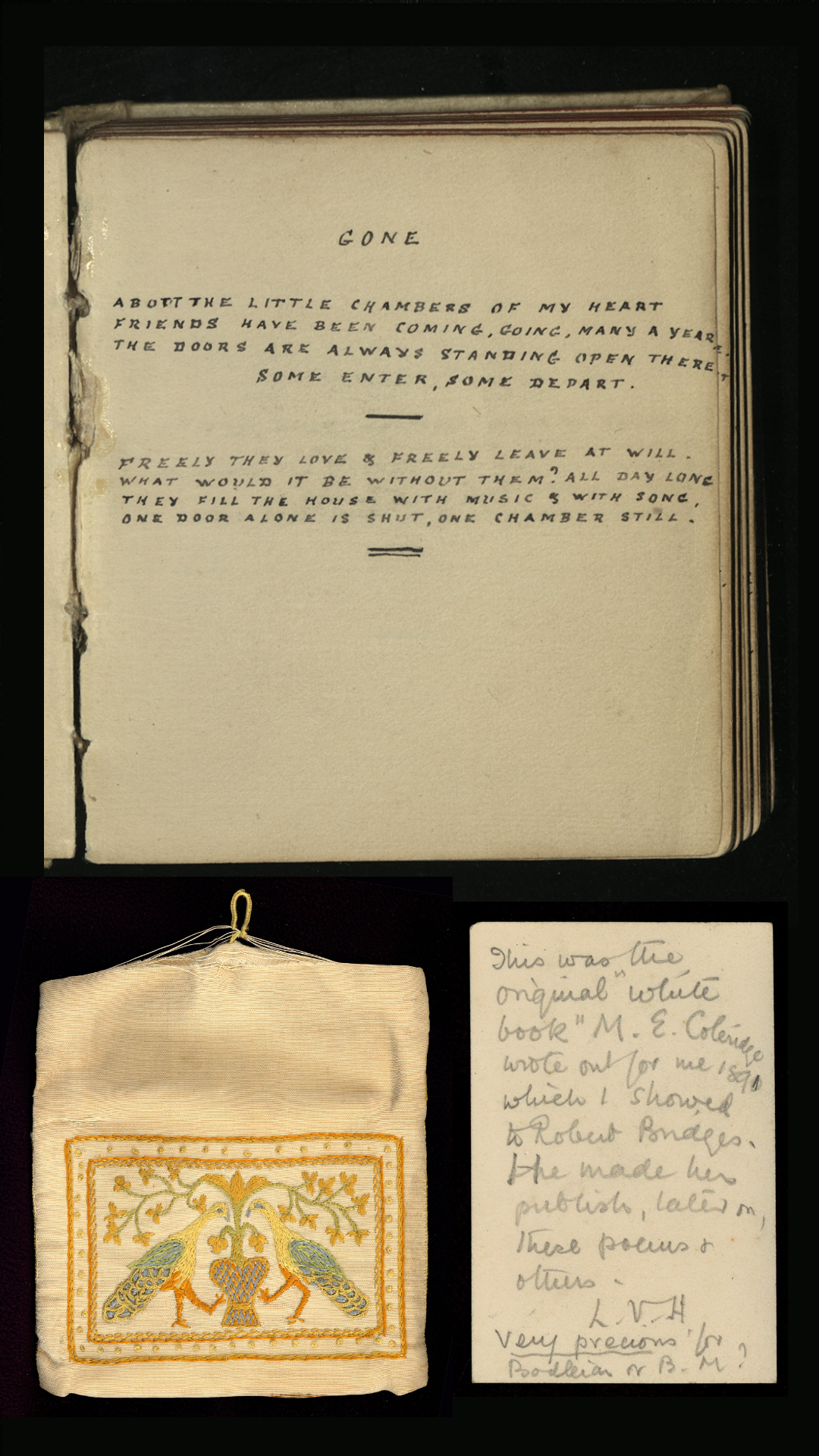 (top) The poem 'GONE' from handwritten collection of poems, by Mary Coleridge, later to be published as ‘Fancy’s Following’,  (bottom left) small pouch that the poems came in, (bottom right) and a small handwritten note written by Lucy Violet Holdsworth to accompany Mary Coleridge’s handwritten collection of poems,